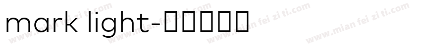 mark light字体转换